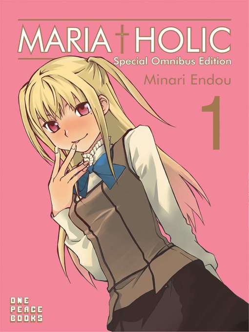 Title details for Maria Holic, Volume 1 by Minari Endou - Available